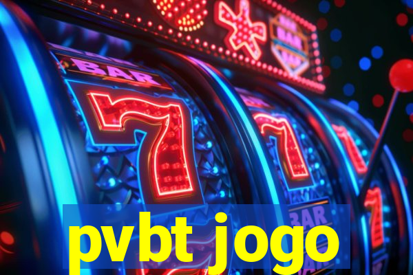 pvbt jogo